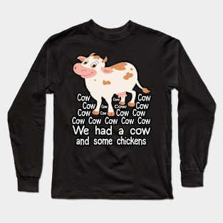 Cow Farm Cute Farmer chickens funny cow Long Sleeve T-Shirt